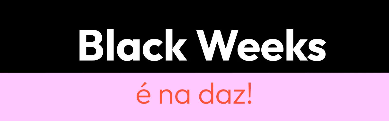 texto anunciando promoção de black friday na Daz com fundo bicolor preto e roxo.