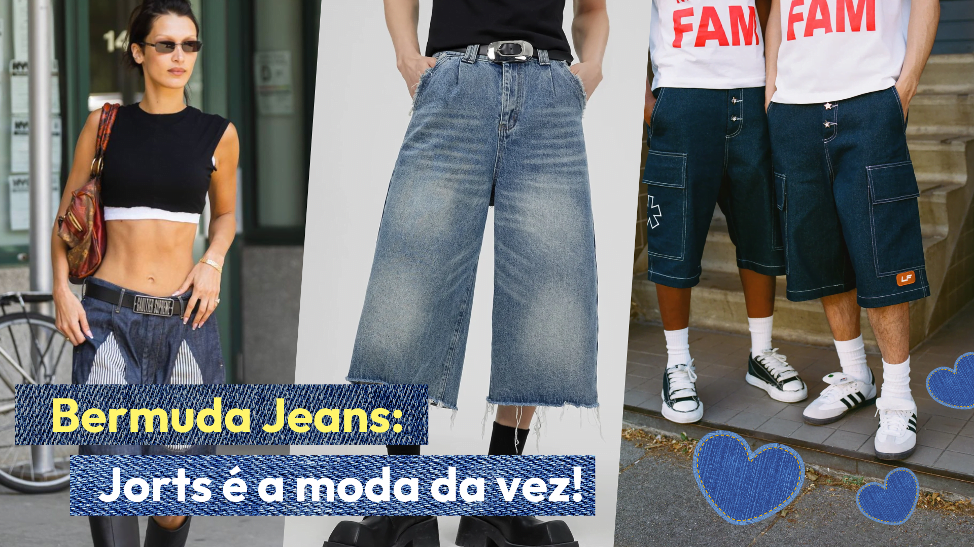 Imagem de fundo com modelos de bermudas jeans com comprimento maior que as tradicionais e texto em amarelo e branco na parte inferior esquerda.