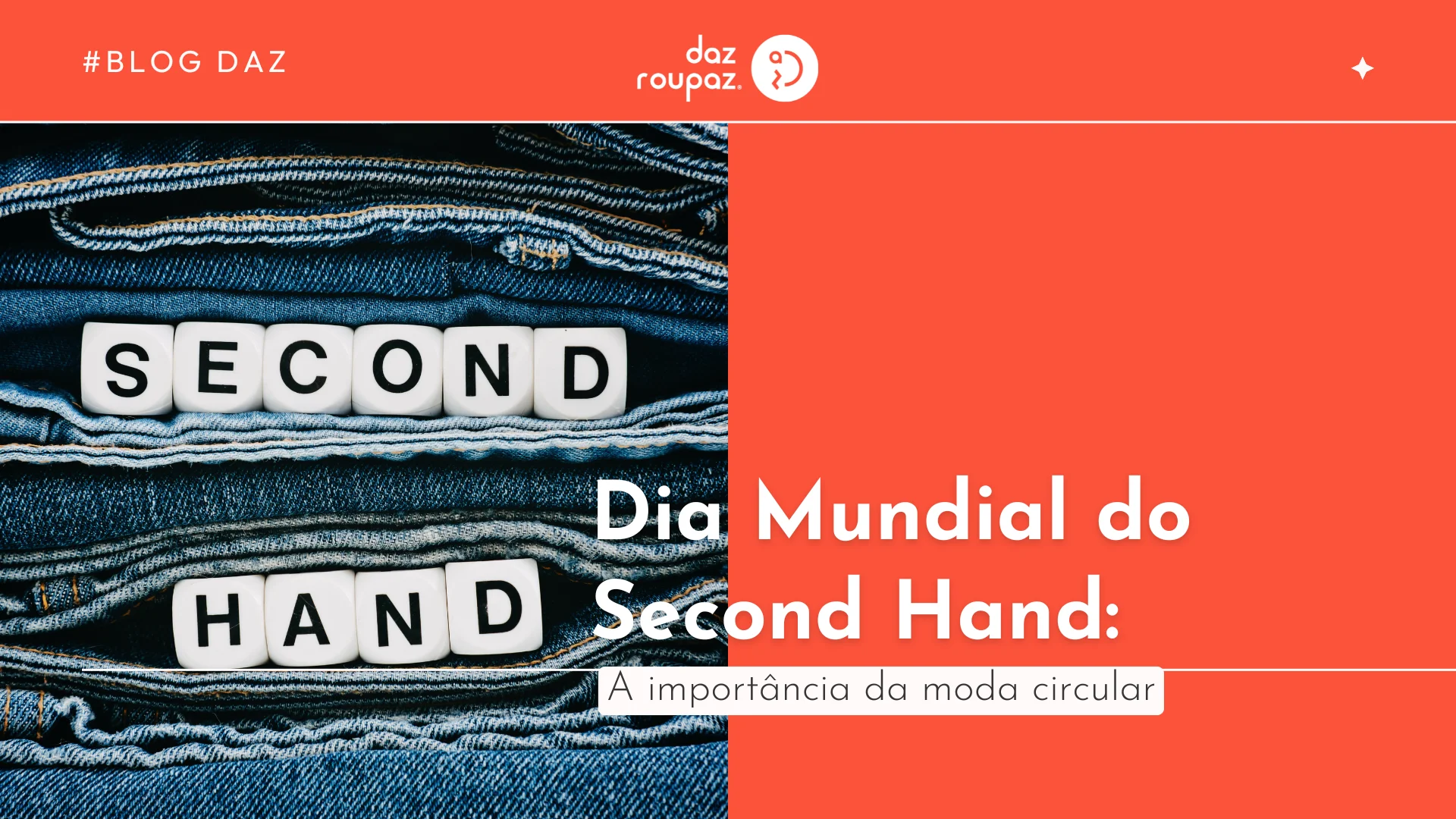 Dia Mundial do Second Hand! Descubra a importância do descarte consciente e como a DaZ Roupaz apoia a moda circular com ONGs parceiras.