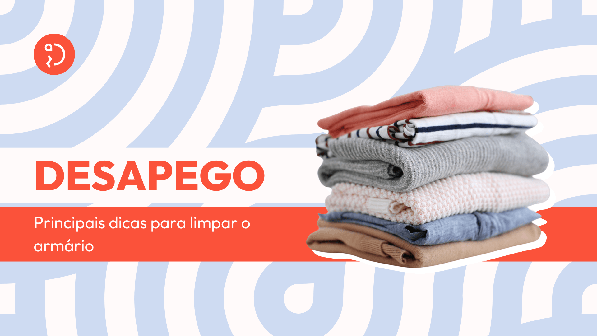 Desapegue do que está parado no guarda-roupa! Siga essas 3 dicas para limpar seu armário, organizar suas peças e incentivar o consumo consciente.