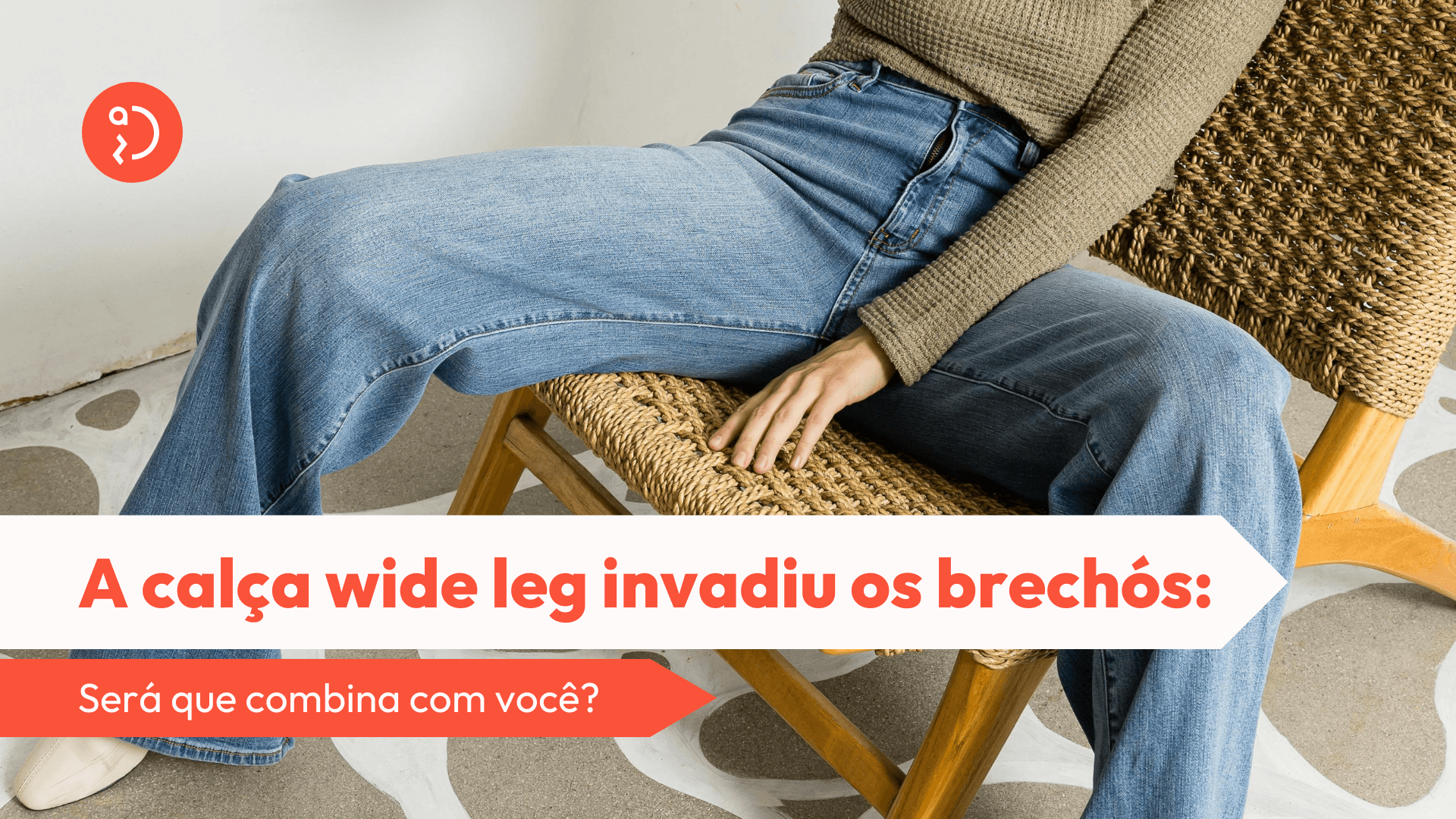 A calça wide leg virou febre e chegou nos brechós. Mas será que ela tem a ver com você? Reflita sobre estilo, identidade e desapego.