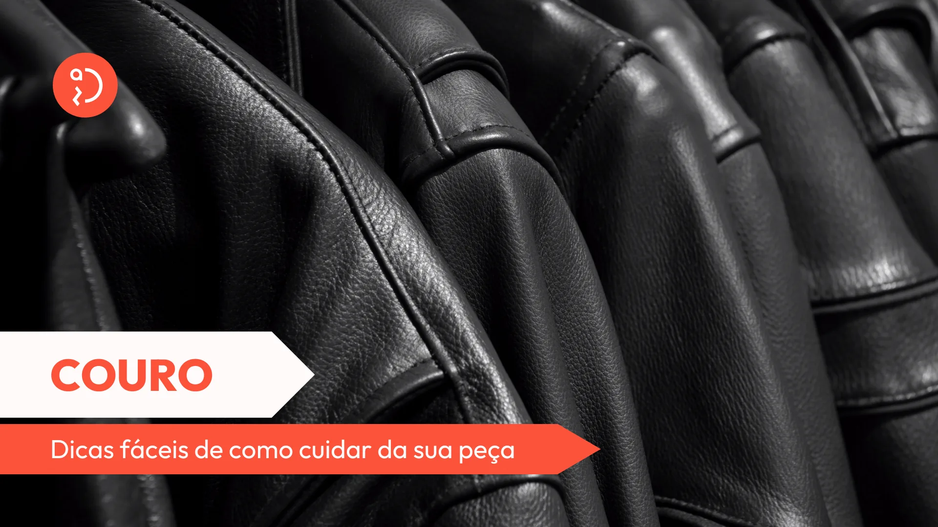 Descubra como cuidar da sua peça de couro com 3 dicas simples que prolongam a vida, o brilho e a beleza da sua roupa ou acessório.