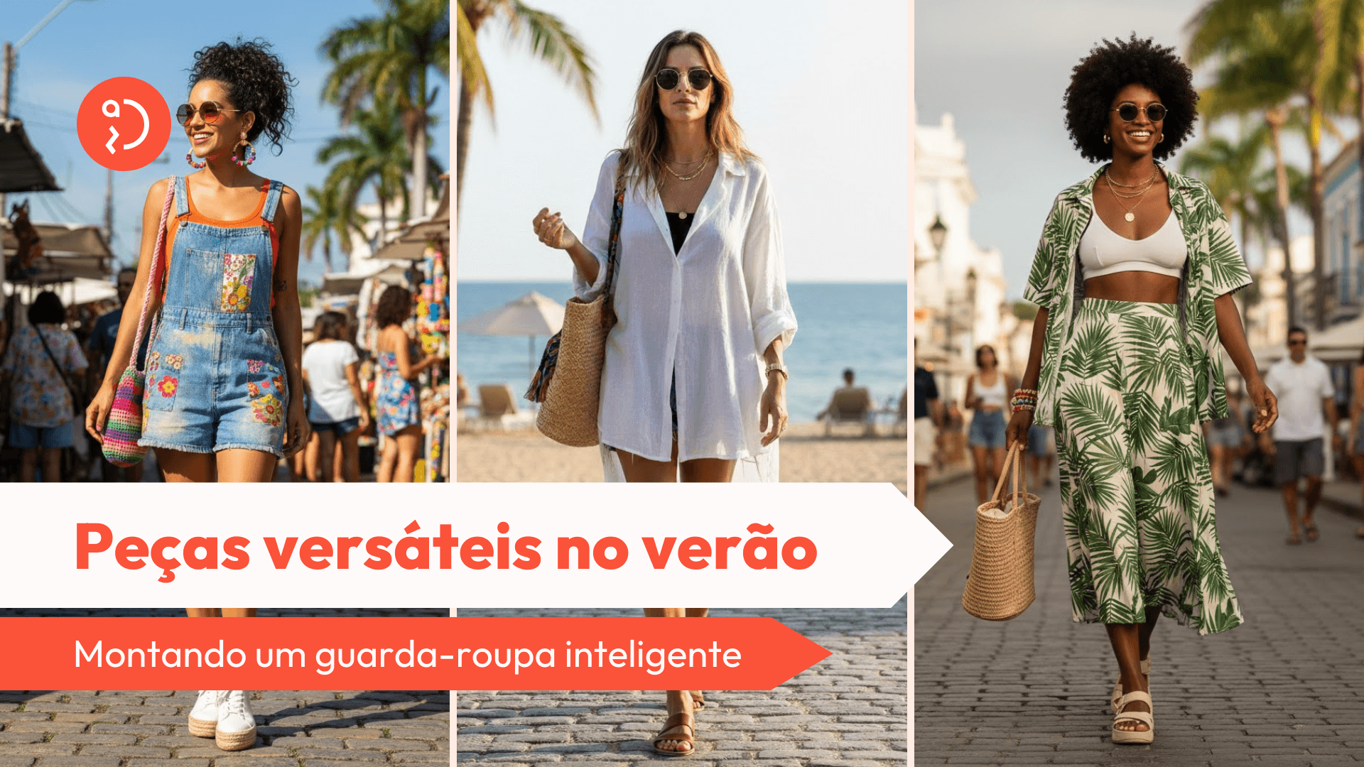 Descubra 5 peças versáteis para o verão que salvam seu guarda-roupa e estão te esperando na Daz Roupaz.