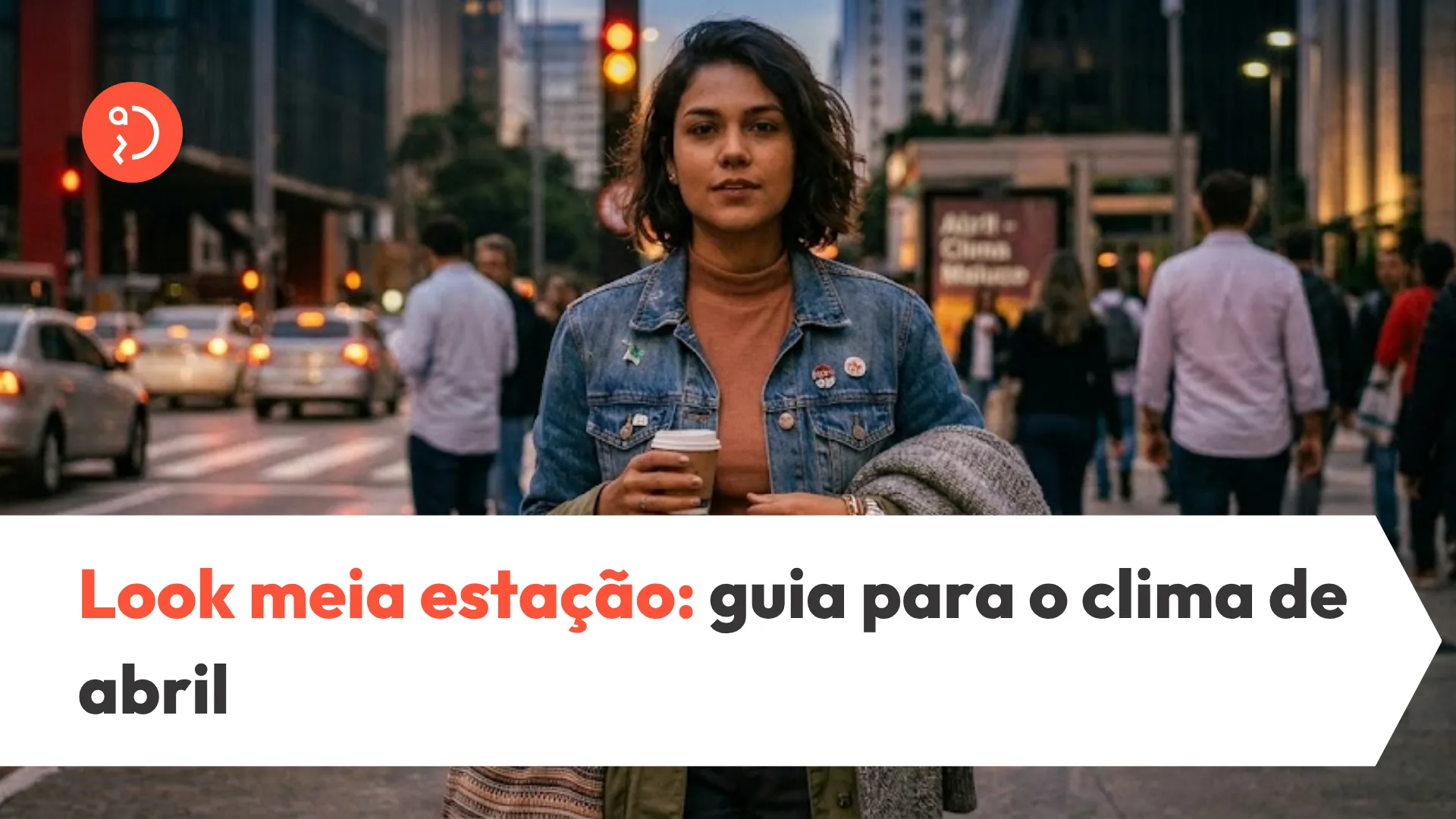 Enfrentando o clima instável de abril em São Paulo? Aprenda a montar um look meia estação versátil e estiloso com as dicas e garimpos da Daz Roupaz.